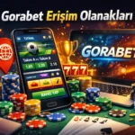 Gorabet Erişim Olanakları