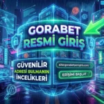 Gorabet Resmi Giriş Güvenilir Adresi Bulmanın İncelikleri