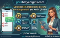 Gorabet SMS Doğrulama Sorunu mu Yaşıyorsun? Çözüm