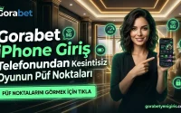 Gorabet iPhone Giriş Telefonundan Kesintisiz Oyunun Püf Noktaları